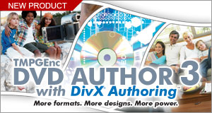 TMPGEnc DVD Author 3 with DivX Authoring